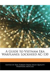 A Guide to Vietnam Era Warplanes