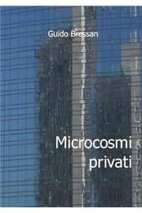 Microcosmi privati
