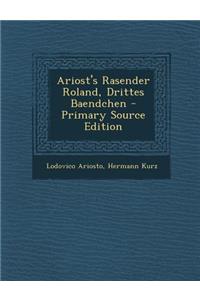 Ariost's Rasender Roland, Drittes Baendchen