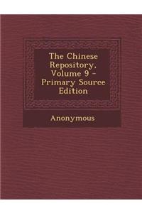 The Chinese Repository, Volume 9 - Primary Source Edition