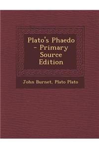 Plato's Phaedo - Primary Source Edition