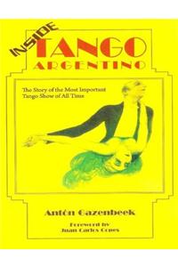 Inside Tango Argentino