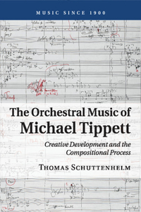 The Orchestral Music of Michael Tippett