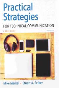 Practical Strategies for Technical Communication 3e & Launchpad for Practical Strategies for Technical Communication 3e (Six-Month Access)