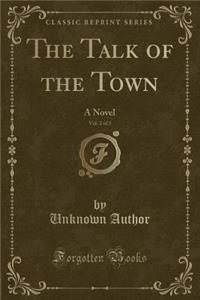 The Talk of the Town, Vol. 2 of 3