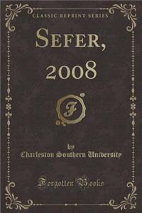Sefer, 2008 (Classic Reprint)