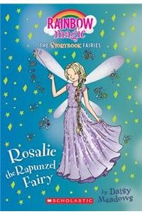 Rosalie the Rapunzel Fairy (Storybook Fairies #3), Volume 3