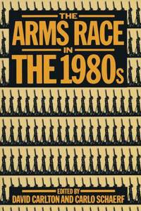 Arms Race in the 1980s