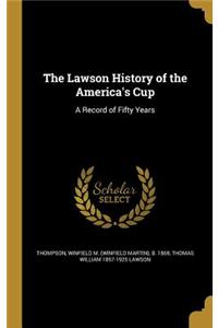 The Lawson History of the America's Cup