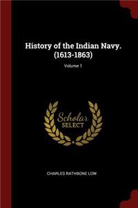 History of the Indian Navy. (1613-1863); Volume 1