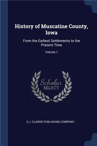 History of Muscatine County, Iowa