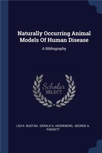 Naturally Occurring Animal Models Of Human Disease