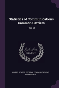 Statistics of Communications Common Carriers