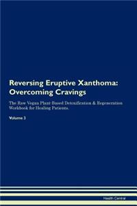 Reversing Eruptive Xanthoma