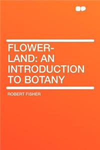 Flower-Land