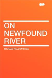 On Newfound River