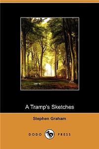 A Tramp's Sketches (Dodo Press)