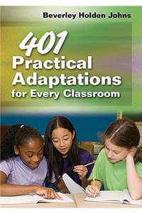 401 Practical Adaptations for Every Classroom