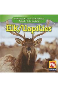 Elk/Uapities