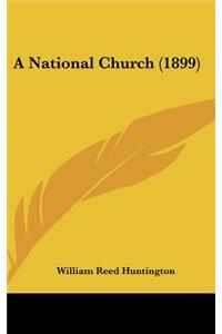 A National Church (1899)