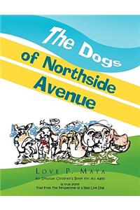 Dogs of Northside Avenue