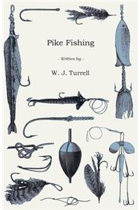 Pike Fishing