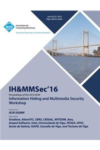 IH&MMSec 16 ACM Information Hiding & MultiMedia Security 16