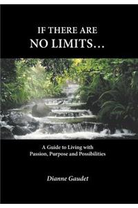If there are no limits...