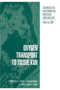 Oxygen Transport to Tissue XVII