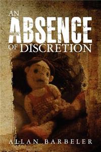 Absence of Discretion