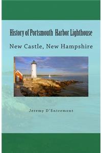 History of Portsmouth Harbor Lighthouse