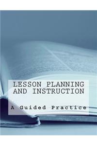 Lesson Planning and Instruction