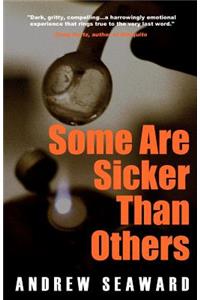 Some Are Sicker Than Others