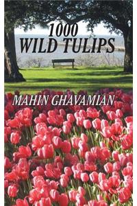1000 Wild Tulips