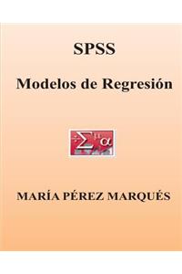 SPSS. Modelos de Regresion