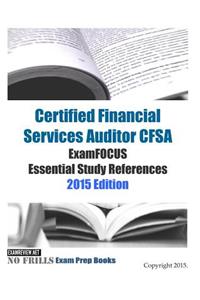 Certified Financial Services Auditor CFSA ExamFOCUS Essential Study References