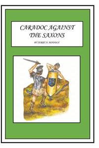 Caradoc Against the Saxons