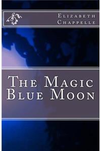 Magic Blue Moon