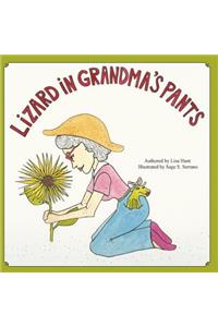 Lizard in Grandma's Pants