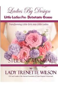 Ladies By Design Little Ladies Pre-Debutante Course