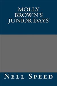 Molly Brown's Junior Days