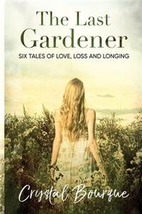 The Last Gardener