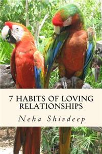 Seven habits of loving relationships