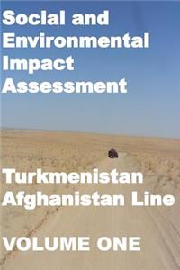 Social and Environmental Impact Assessment Turkmenistan Afghanistan Line