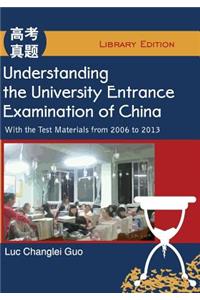 Understanding the University Entrance Examination of China