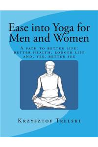 Ease into Yoga for Men and Women