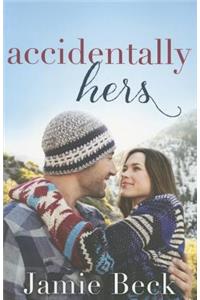 Accidentally Hers