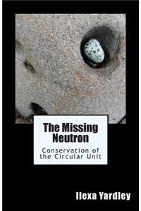 The Missing Neutron
