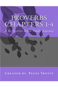Proverbs, Chapters 1-4