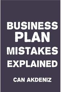 Business Plan Mistakes Explained